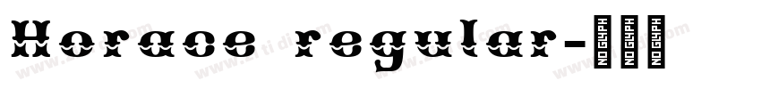 Horace regular字体转换